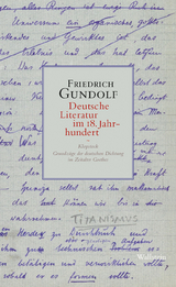 Deutsche Literatur im 18. Jahrhundert - Friedrich Gundolf