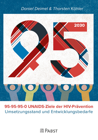 95-95-95-0 UNAIDS – Ziele zur HIV-Prävention