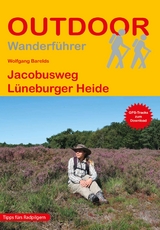 Jacobusweg L&uuml;neburger Heide - Wolfgang Barelds