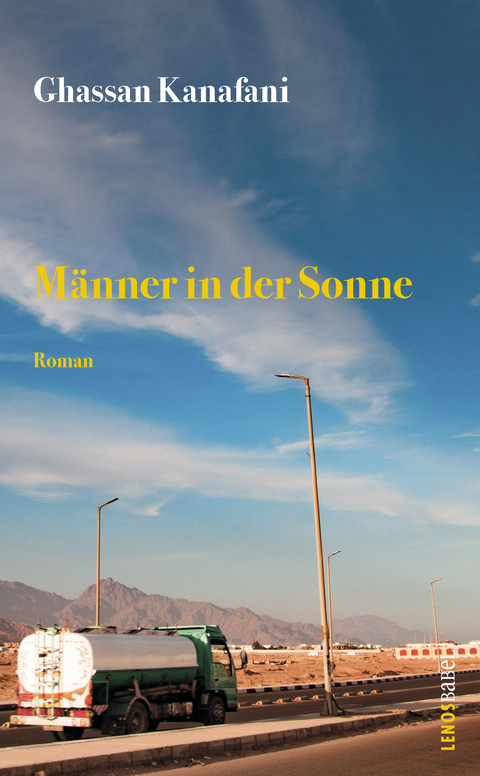M&auml;nner in der Sonne - Ghassan Kanafani