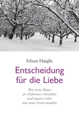 Entscheidung f&uuml;r die Liebe - Eileen Haight