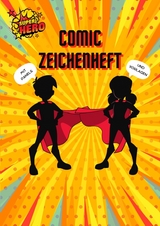 Comic Zeichenheft f&uuml;r Kinder - Berit Mey