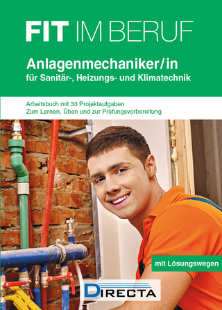 Fit im Beruf - Anlagenmechaniker/-in für Sanitär-, Heizungs- und Klimatechnik