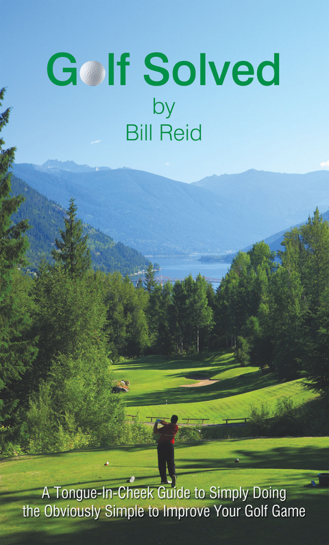 Golf Solved -  Bill Reid
