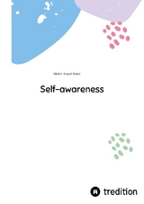 Self-awareness - Maher Asaad Baker