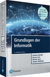 Grundlagen der Informatik - Herold, Helmut; Lurz, Bruno; Lurz, Martin; Wohlrab, Jürgen