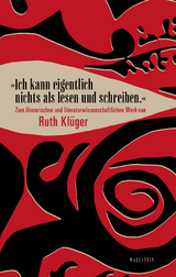 &raquo;Ich kann eigentlich nichts als lesen und schreiben.&laquo; - 