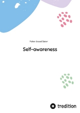Self-awareness - Maher Asaad Baker
