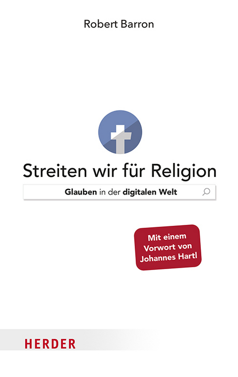 Streiten wir f&uuml;r Religion - Robert Barron