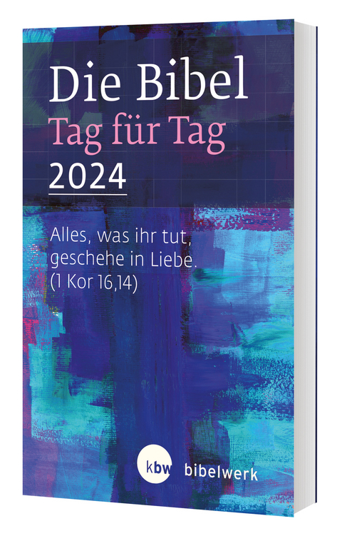 Die Bibel Tag f&uuml;r Tag 2024 - 