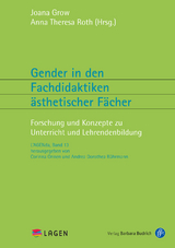 Gender in den Fachdidaktiken &auml;sthetischer F&auml;cher - 