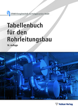 Tabellenbuch f&uuml;r den Rohrleitungsbau