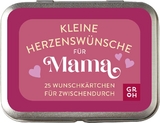 Kleine Herzensw&uuml;nsche f&uuml;r Mama - 