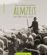 Almzeit - Irmtraud Hubatschek