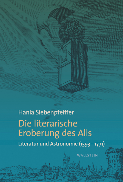 Die literarische Eroberung des Alls - Hania Siebenpfeiffer