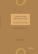 POETISCHE REVOLUTION - Kati Vo&szlig;
