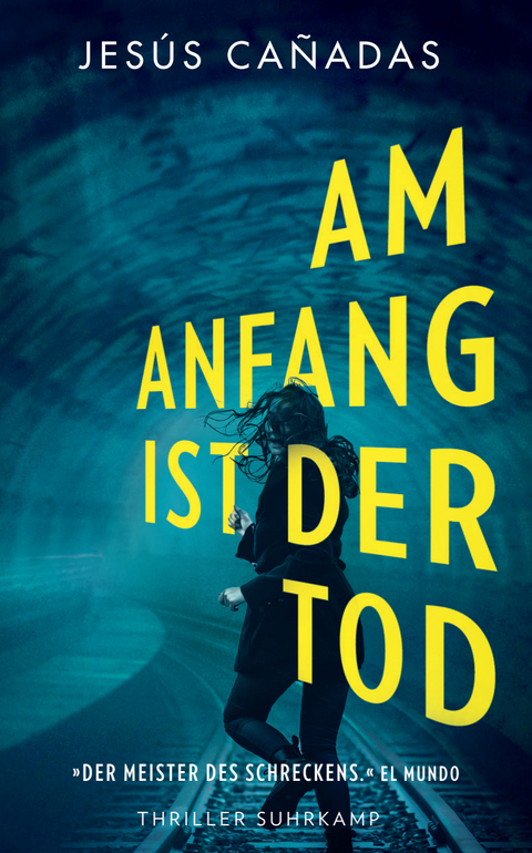 Am Anfang ist der Tod - Jes&uacute;s Ca&ntilde;adas