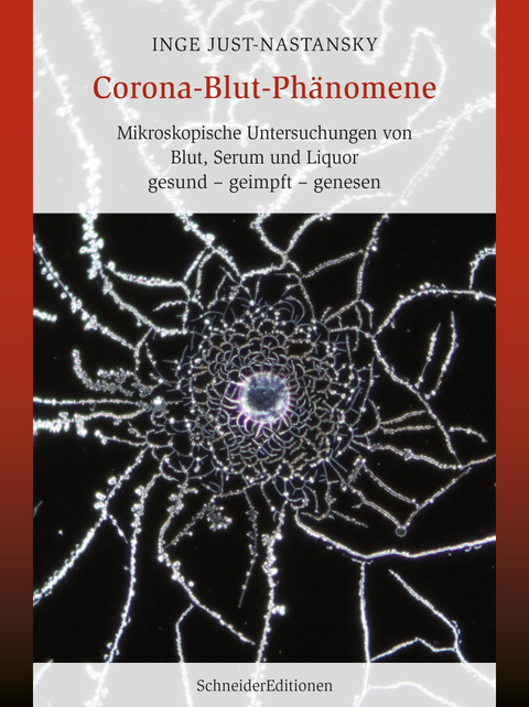 Corona-Blut-Ph&auml;nomene - Inge Just-Nastansky