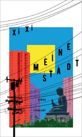Meine Stadt - Xi Xi