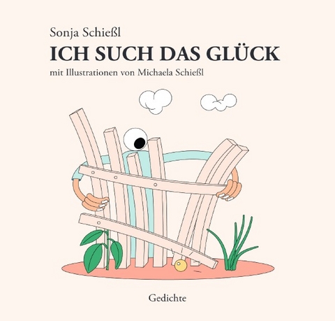 Ich such das Gl&uuml;ck - Sonja Schie&szlig;l