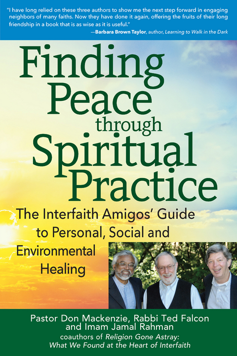 Finding Peace through Spiritual Practice - Don MacKenzie, Ted Falcon, Jamal Rahman