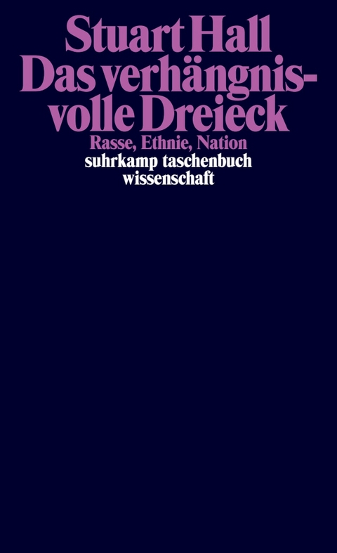 Das verh&auml;ngnisvolle Dreieck - Stuart Hall