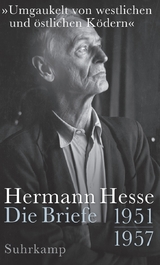 »Umgaukelt von westlichen und östlichen Ködern« - Hermann Hesse