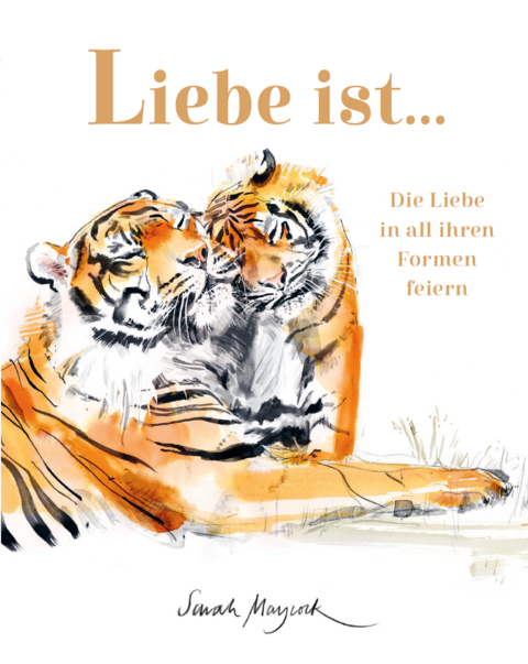 Liebe ist ... - Sarah Maycock