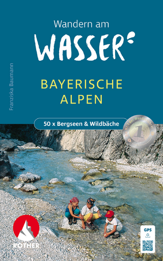 Wandern am Wasser Bayerische Alpen