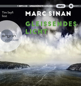 Glei&szlig;endes Licht - Marc Sinan