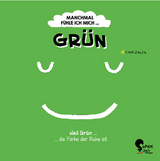 Manchmal f&uuml;hle ich mich Gr&uuml;n -  Canizales