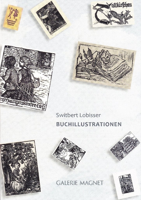 Switbert Lobisser. Buchillustrationen - Buchschmuck. - Vladimir Drazic