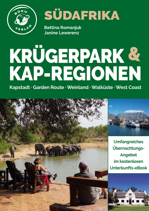 S&uuml;dafrika &ndash; Kr&uuml;gerpark & Kap-Regionen - Bettina Romanjuk, Janine Lewerenz
