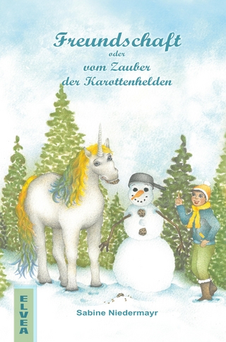 Freundschaft oder vom Zauber der Karottenhelden