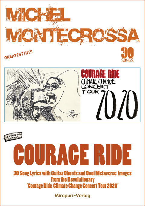 Courage Ride - Michel Montecrossa
