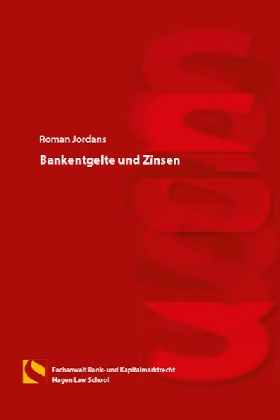 Bankentgelte und Zinsen - Roman Jordans