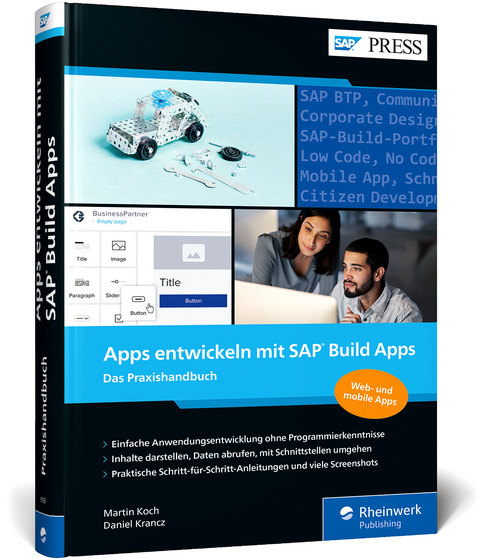 Apps entwickeln mit SAP Build Apps - Martin Koch, Daniel Krancz