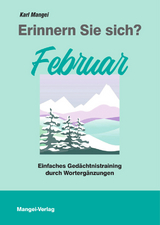 Erinnern Sie sich? Februar - Karl Mangei
