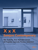 X x X &ndash; Semjon Contemporary - Semjon H. N. Semjon, Jan Maruhn