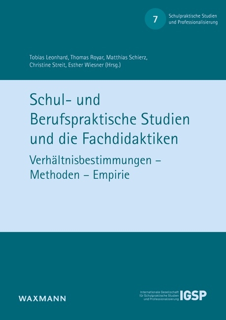 Schul- und Berufspraktische Studien und die Fachdidaktiken - 