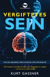 Vergiftetes Sein - Kurt Friedrich Gassner