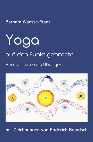 Yoga auf den Punkt gebracht