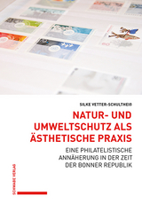 Natur- und Umweltschutz als &auml;sthetische Praxis - Silke Vetter-Schulthei&szlig;