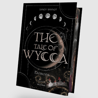 THE TALE OF WYCCA: Demons (WYCCA-Reihe 1)