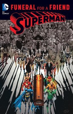 Superman: Funeral for a Friend - Dan Jurgens