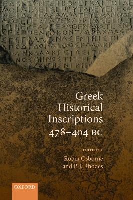 Greek Historical Inscriptions 478-404 BC - 