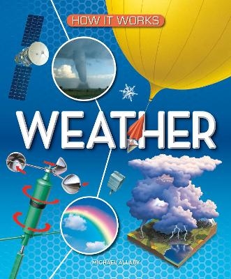 How It Works: Weather - Michael Allaby