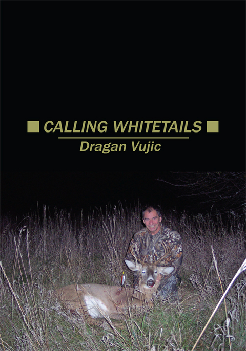 Calling Whitetails - Dragan Vujic