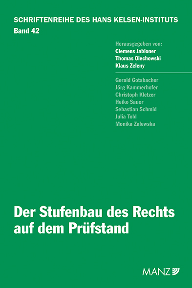 Der Stufenbau des Rechts auf dem Pr&uuml;fstand - 