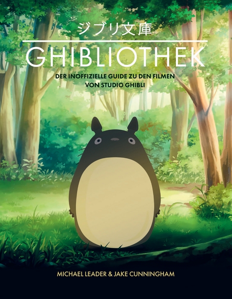 Die GHIBLIOTHEK - Michael Leader, Jake Cunningham